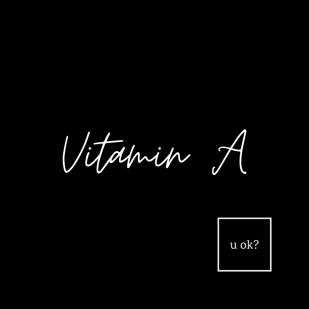 Vitamin A