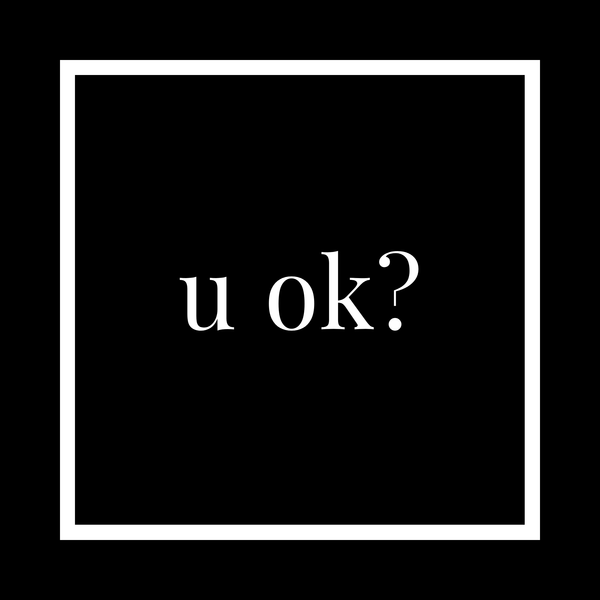 u ok?